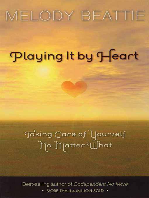 Title details for Playing It by Heart by Melody Beattie - Available